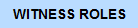 BACK TO YOUR CTA WITNESS ROLES