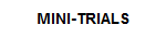END OF COURSE MINI-TRIAL SCHEDULE