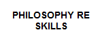 PHILOSOPHY RE TRIAL SKILLS DEVELOPMENT
